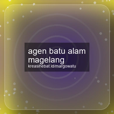 Agen Batu Alam Magelang