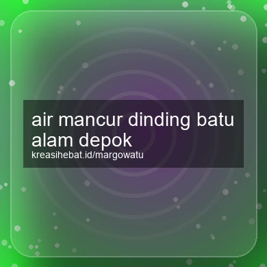 Air Mancur Dinding Batu Alam Depok
