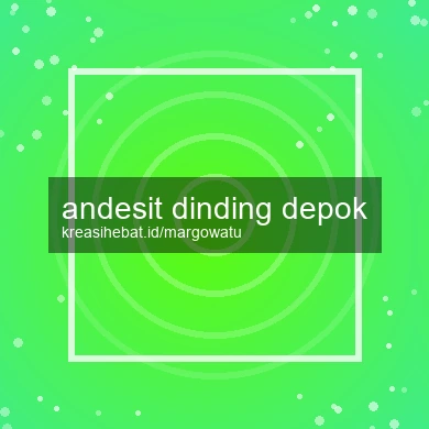 Andesit Dinding Depok