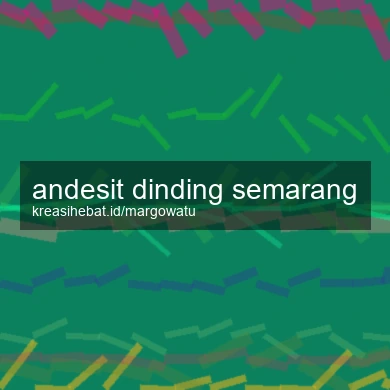 Andesit Dinding Semarang