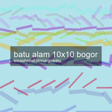Batu Alam 10x10 Bogor