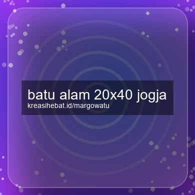 Batu Alam 20x40 Jogja