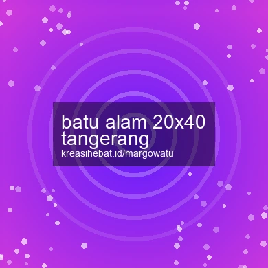 Batu Alam 20x40 Tangerang