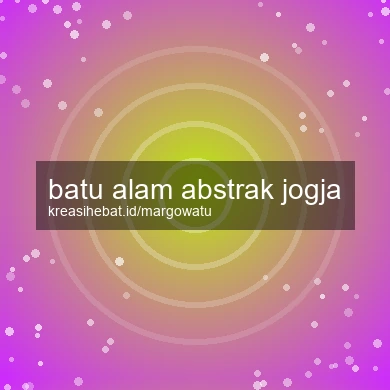 Batu Alam Abstrak Jogja