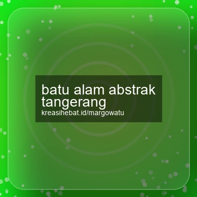 Batu Alam Abstrak Tangerang