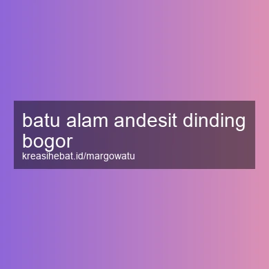 Batu Alam Andesit Dinding Bogor