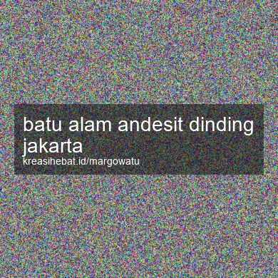 Batu Alam Andesit Dinding Jakarta