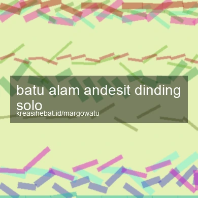 Batu Alam Andesit Dinding Solo