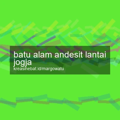 Batu Alam Andesit Lantai Jogja