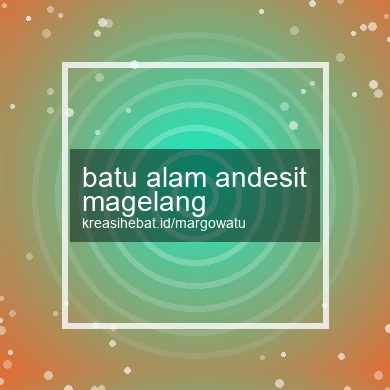 Batu Alam Andesit Magelang