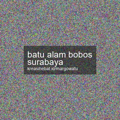 Batu Alam Bobos Surabaya