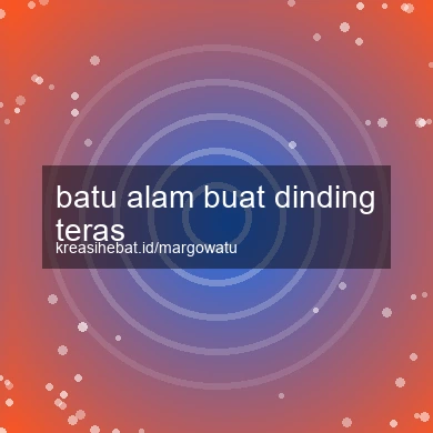 Batu Alam Buat Dinding Teras