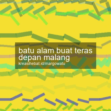 Batu Alam Buat Teras Depan Malang