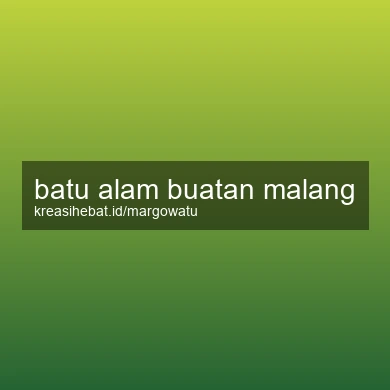 Batu Alam Buatan Malang