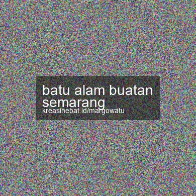 Batu Alam Buatan Semarang