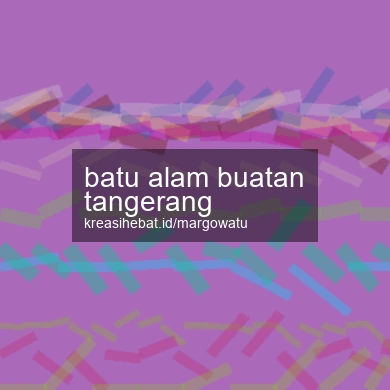 Batu Alam Buatan Tangerang