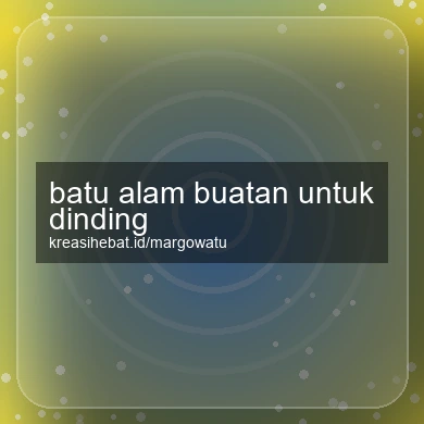 Batu Alam Buatan Untuk Dinding