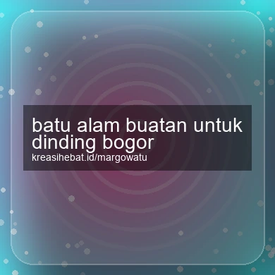 Batu Alam Buatan Untuk Dinding Bogor