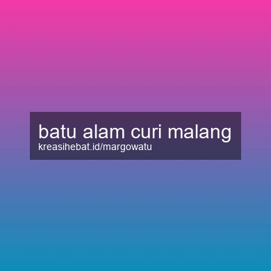 Batu Alam Curi Malang