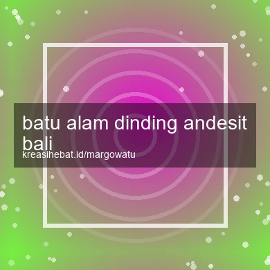 Batu Alam Dinding Andesit Bali