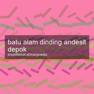 Batu Alam Dinding Andesit Depok