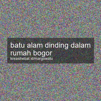 Batu Alam Dinding Dalam Rumah Bogor