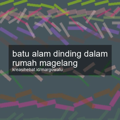 Batu Alam Dinding Dalam Rumah Magelang