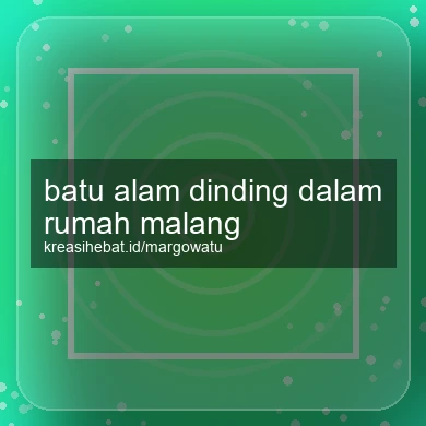 Batu Alam Dinding Dalam Rumah Malang