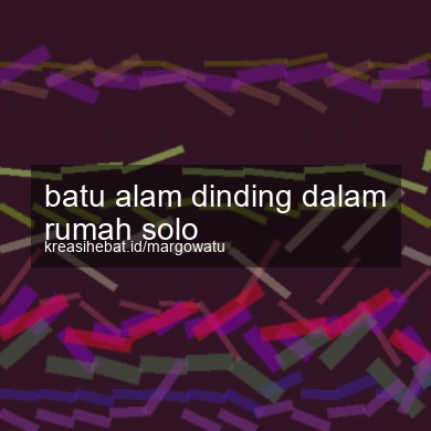 Batu Alam Dinding Dalam Rumah Solo