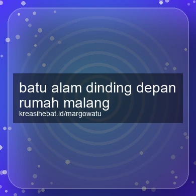 Batu Alam Dinding Depan Rumah Malang