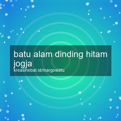 Batu Alam Dinding Hitam Jogja