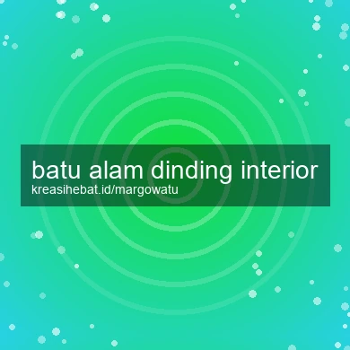Batu Alam Dinding Interior