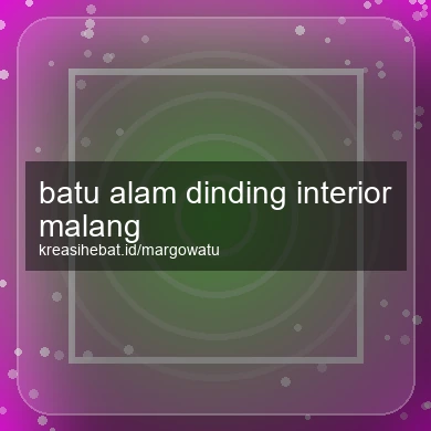 Batu Alam Dinding Interior Malang