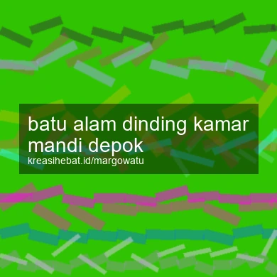 Batu Alam Dinding Kamar Mandi Depok