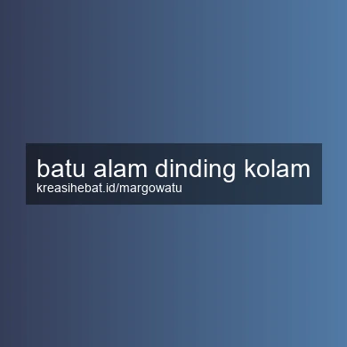 Batu Alam Dinding Kolam