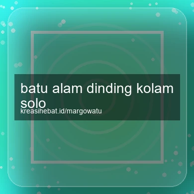 Batu Alam Dinding Kolam Solo