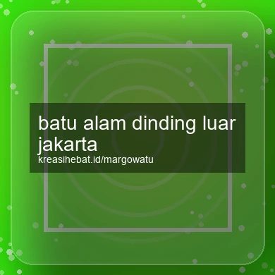 Batu Alam Dinding Luar Jakarta