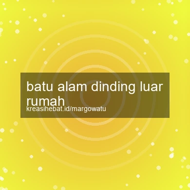 Batu Alam Dinding Luar Rumah