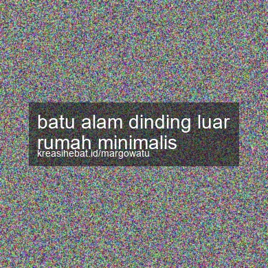 Batu Alam Dinding Luar Rumah Minimalis