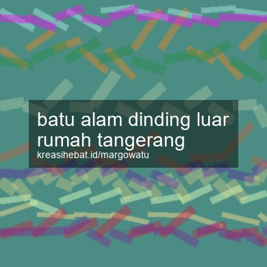 Batu Alam Dinding Luar Rumah Tangerang