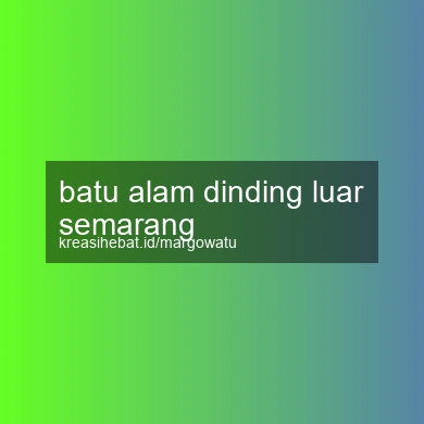 Batu Alam Dinding Luar Semarang