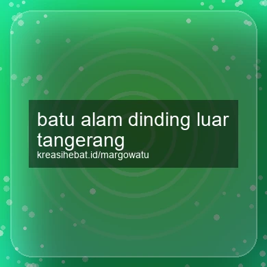 Batu Alam Dinding Luar Tangerang