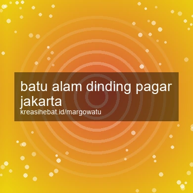 Batu Alam Dinding Pagar Jakarta