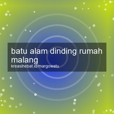 Batu Alam Dinding Rumah Malang