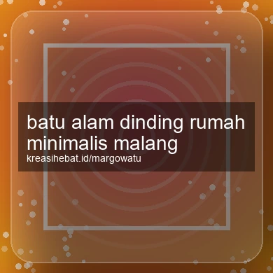 Batu Alam Dinding Rumah Minimalis Malang