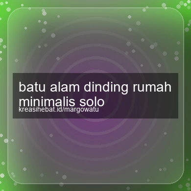 Batu Alam Dinding Rumah Minimalis Solo