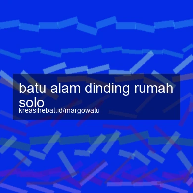 Batu Alam Dinding Rumah Solo