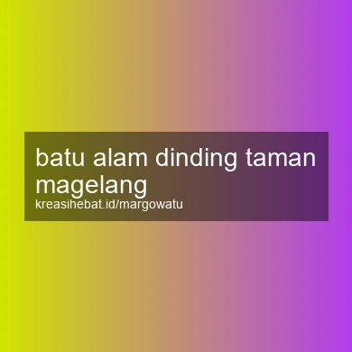 Batu Alam Dinding Taman Magelang