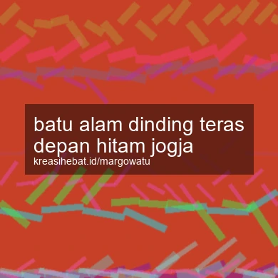 Batu Alam Dinding Teras Depan Hitam Jogja