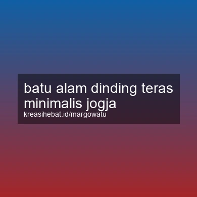 Batu Alam Dinding Teras Minimalis Jogja